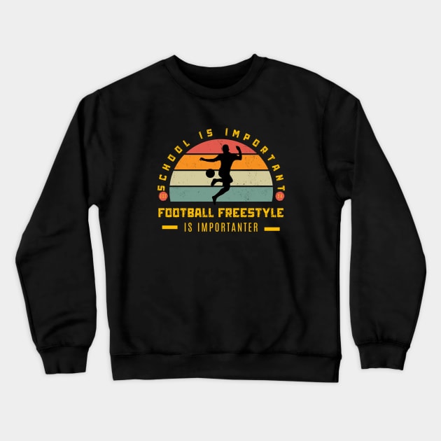 Football is importanter funny soccer Crewneck Sweatshirt by Lottz_Design 